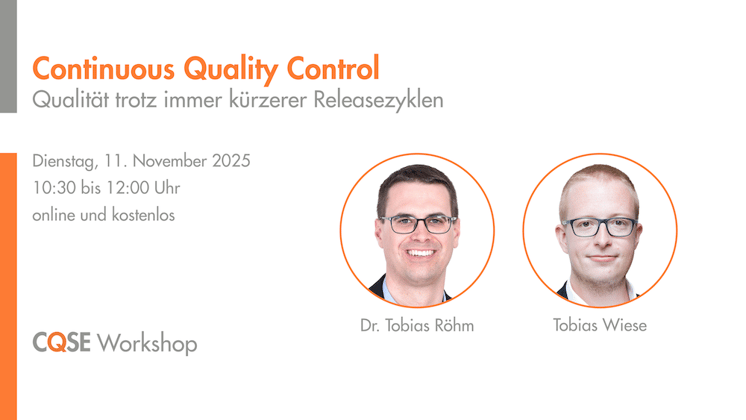 Continuous Quality Control - Qualität trotz immer kürzerer Releasezyklen