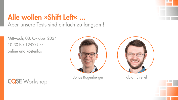 Alle wollen »Shift Left«, aber unsere Tests sind einfach zu langsam!