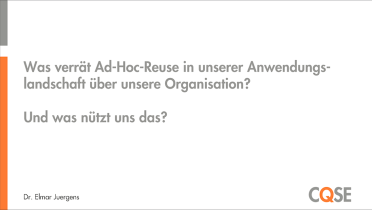 Was verrät Ad-Hoc-Reuse in unserer Anwendungslandschaft über unsere Organisation? Und was nützt uns das?