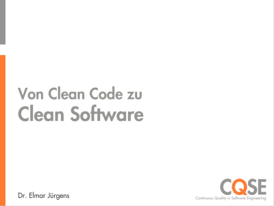 Keynote Clean Code Days 2017: Von Clean Code zu Clean Software
